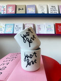 Tasse (henkellos) "Just Love" - Brush Lettering