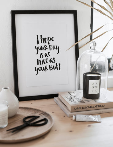 Poster "As nice as your butt" - Brush Lettering